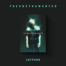 Park Jae Bum (Jay Park) - Album [THE ONE YOU WANTED] (Jay Park Ver.)